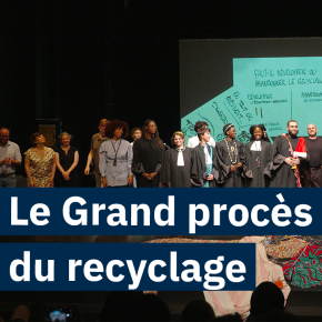 Le Grand Procès du Recyclage – Tribunal pour les Générations Futures